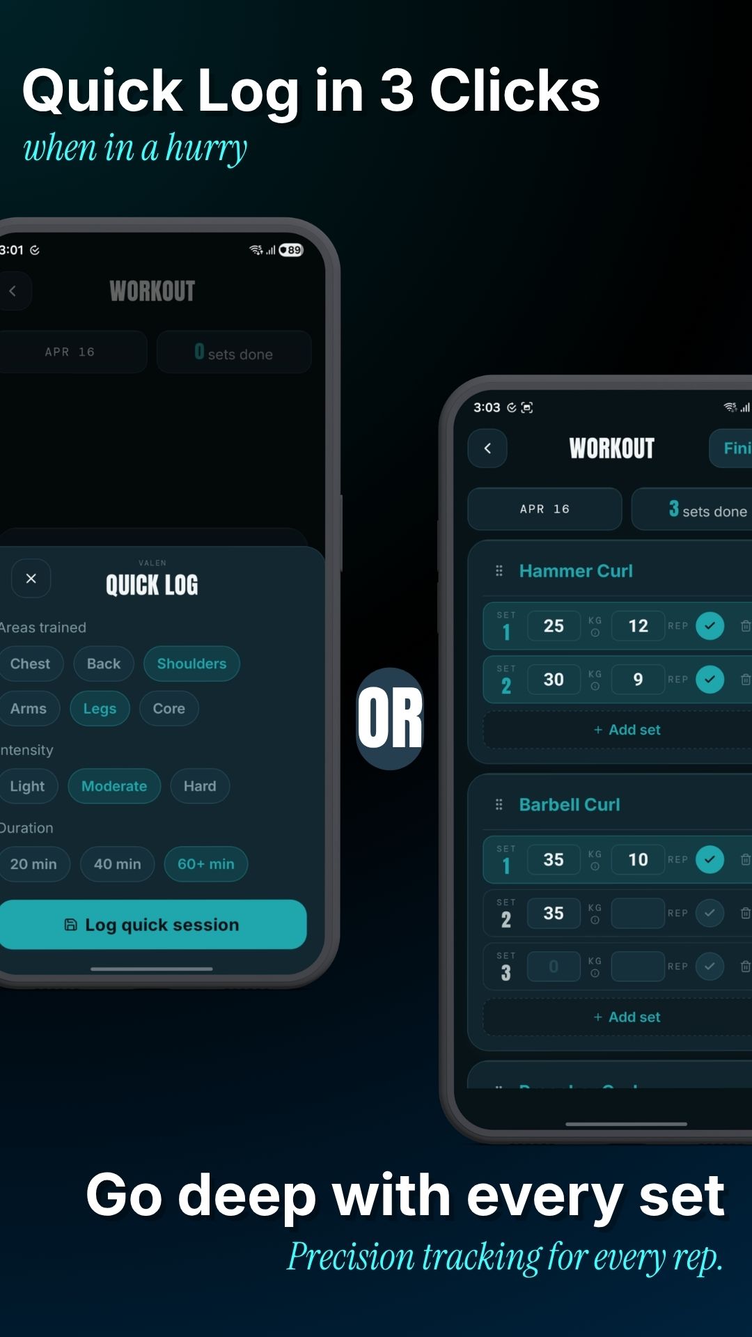 Valen quick log and detailed logging screenshot